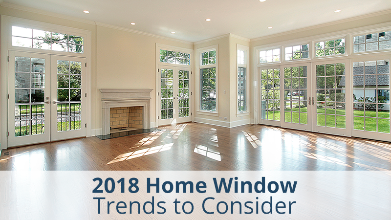 HOME WINDOW TRENDS TO CONSIDER