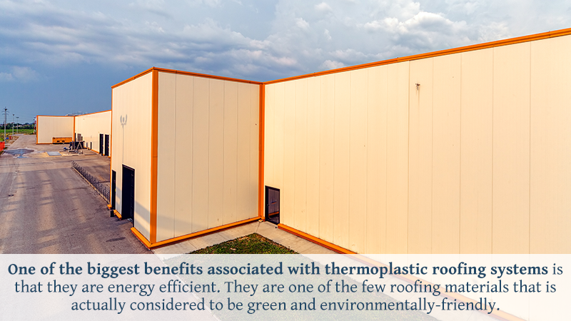 3 BENEFITS OF A THERMOPLASTIC ROOFING SYSTEM